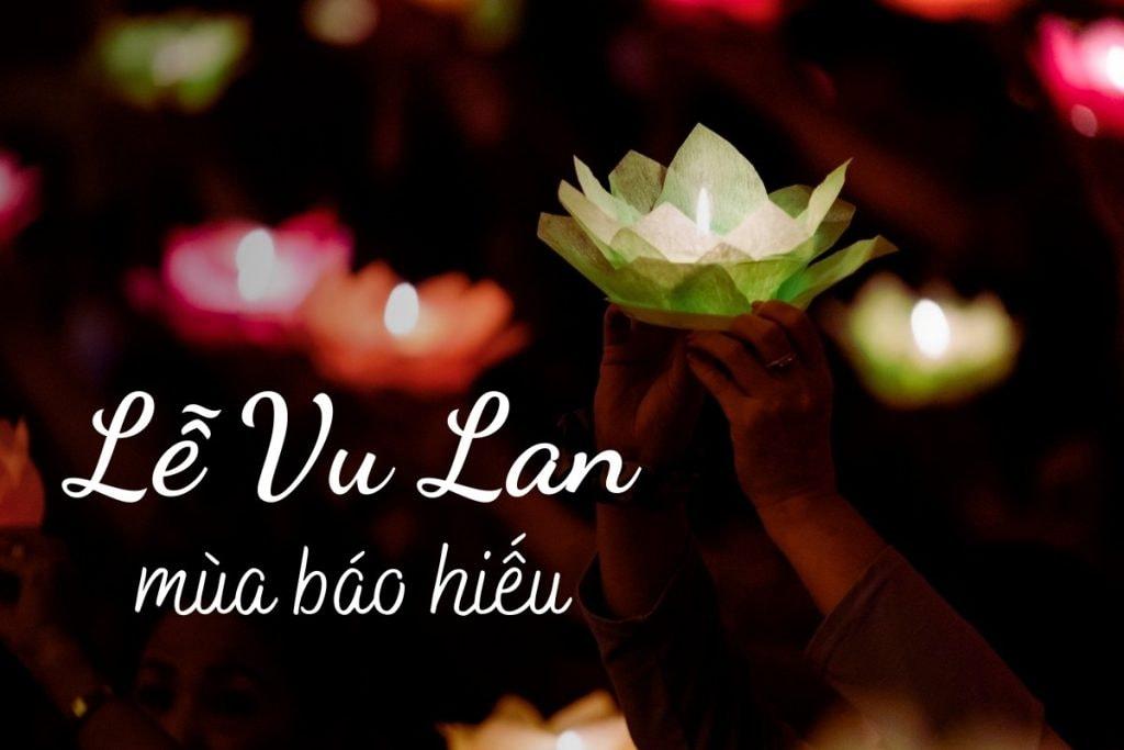 Lễ Vu Lan năm 2024 vào ngày nào?