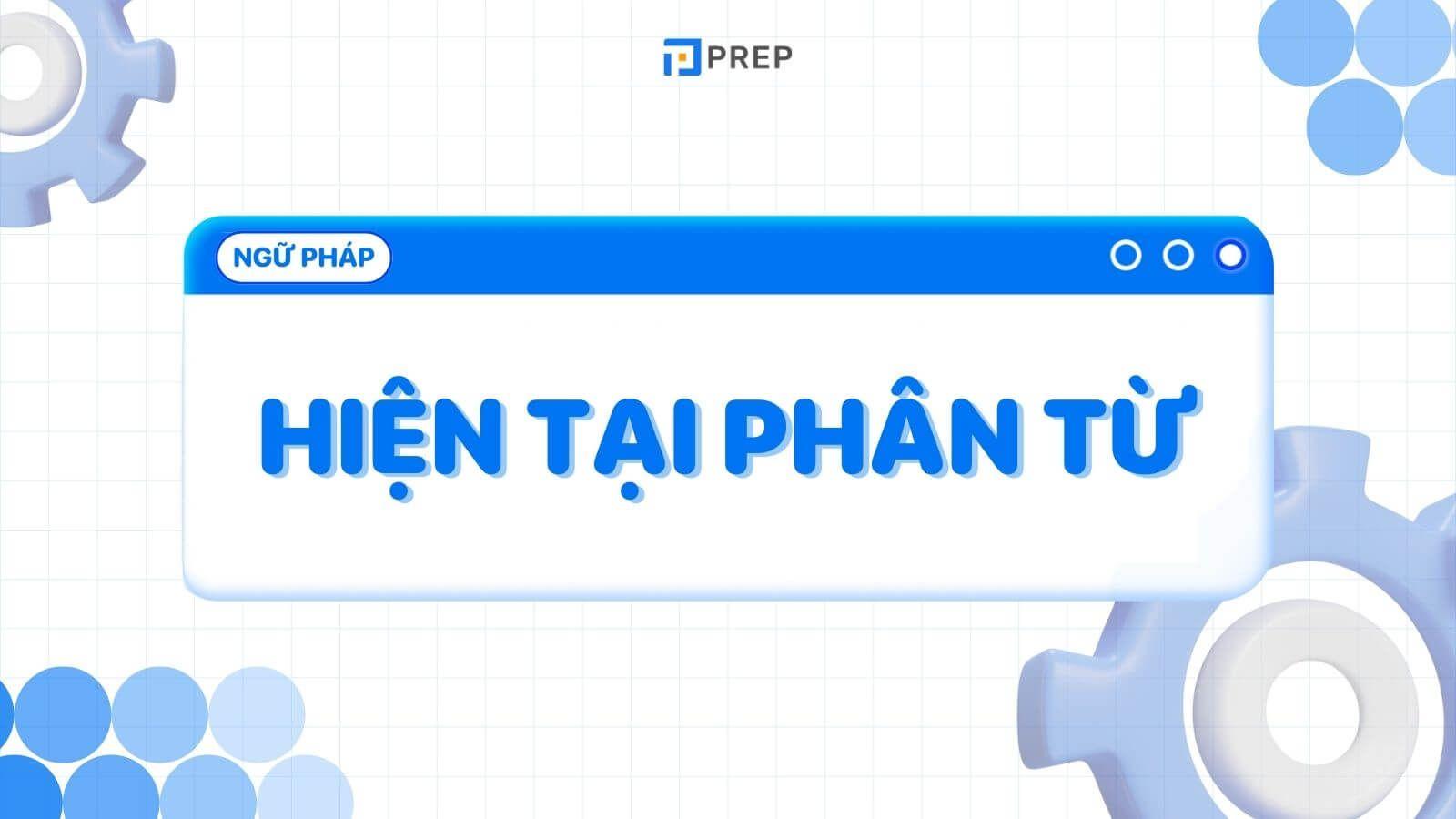 Hiện tại phân từ tiếng Anh