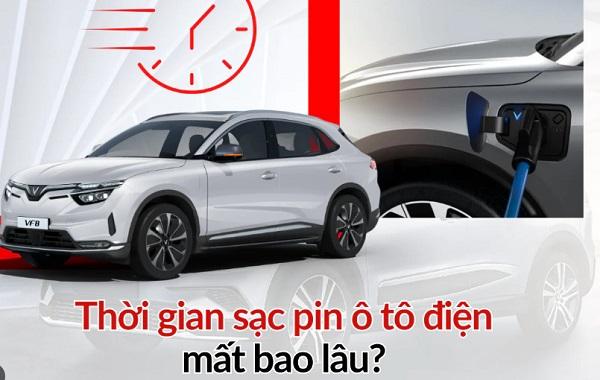 Xe ô tô điện Vinfast sạc bao lâu