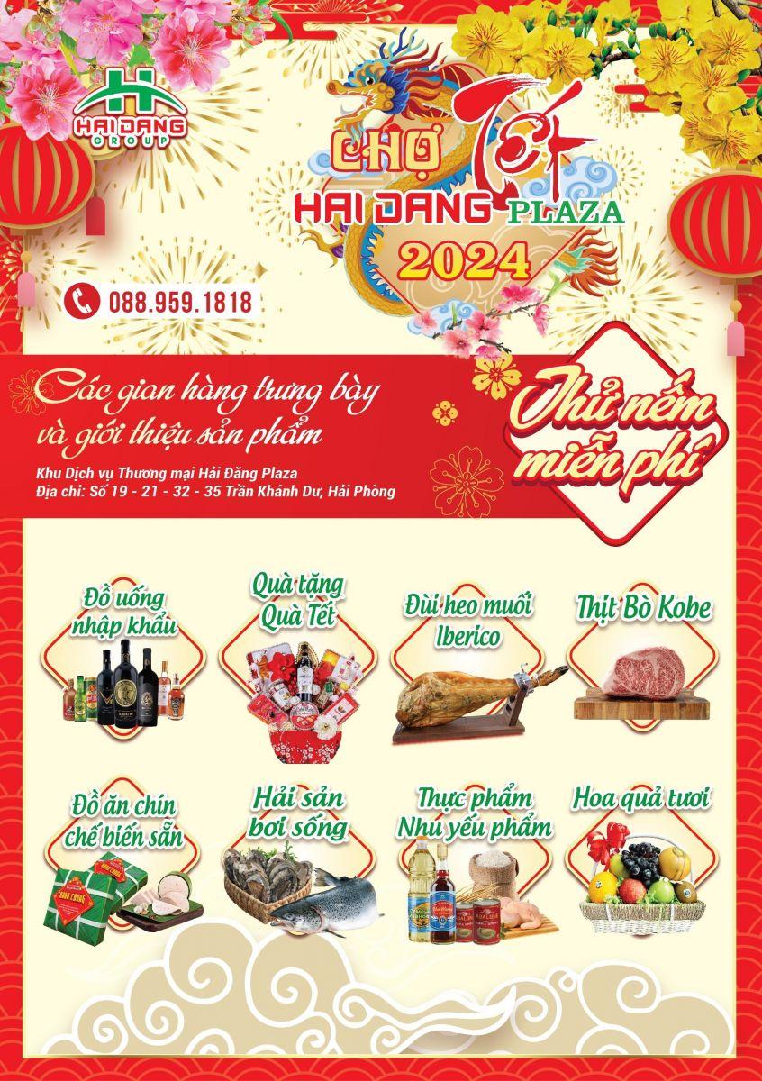 Chợ Tết Hải Đăng Plaza 2024 - Mừng Xuân sang, Đón Tết rộn ràng, Ngập tràn quà tặng