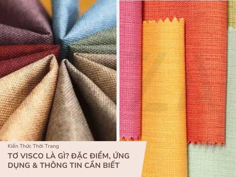 Vải tơ Visco là gì?